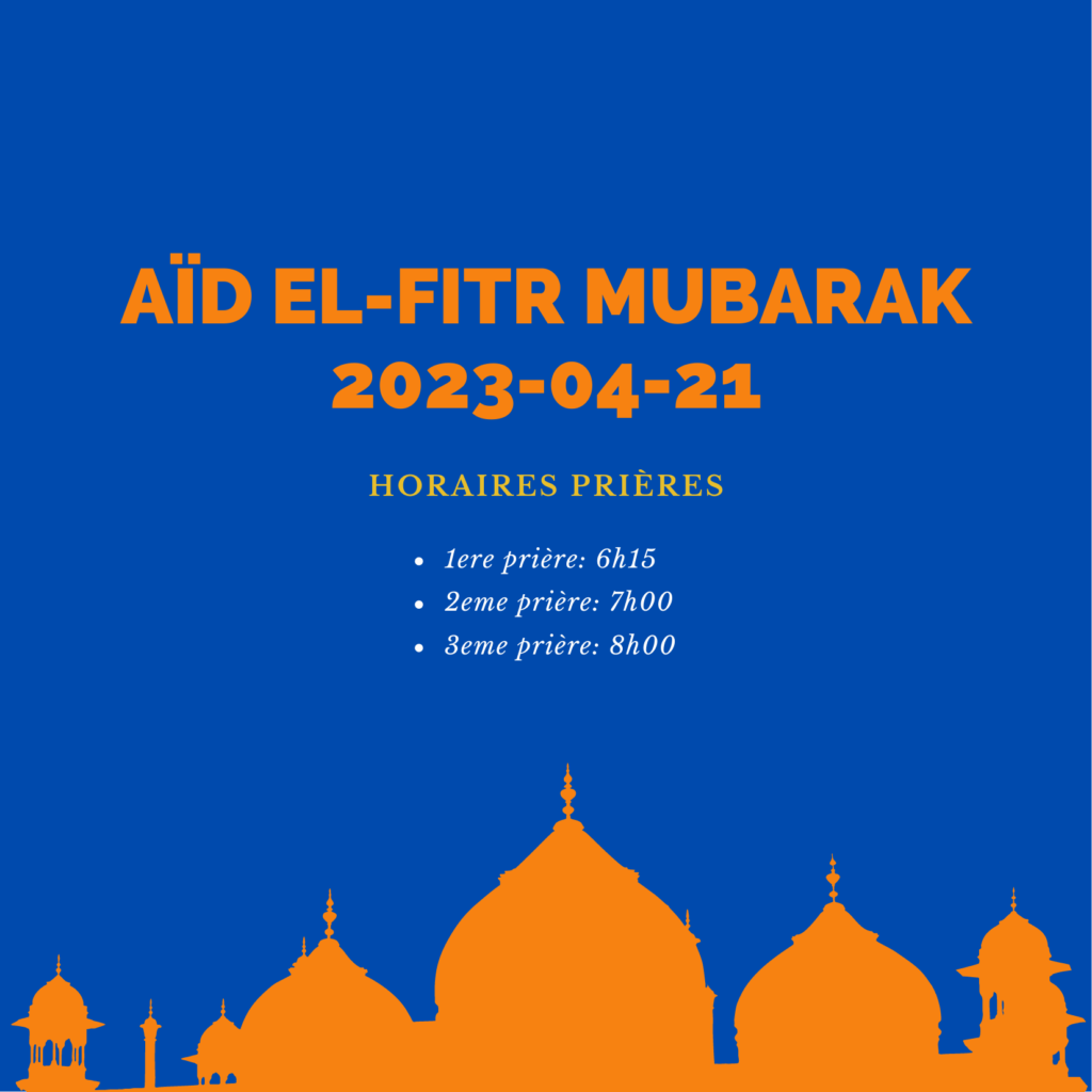 L’Aïd alFitr 2023 au Centre Tawhid horaires de prière et traditions L’Aïd alFitr 2023 au Centre Tawhid horaires de prière et traditions